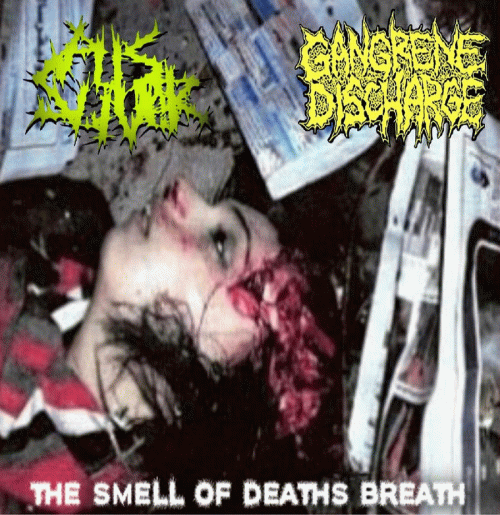 Gangrene Discharge : The Smell of Death's Breath